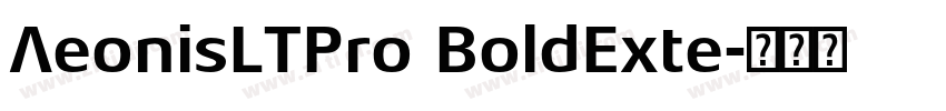 AeonisLTPro BoldExte字体转换 AeonisLTPro BoldExte字体转换